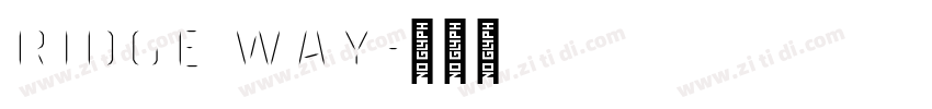 Ridge way字体转换